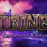 Trine Enchanted Edition PC Game Free Download
