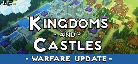 Kingdoms and Castles Warfare Free Download